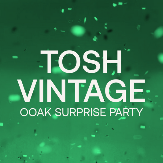 Tosh Vintage | OOAK Surprise Party